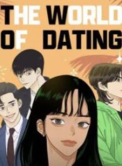 The World of Dating